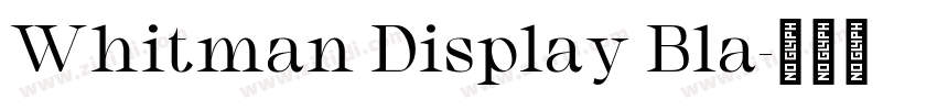 Whitman Display Bla字体转换